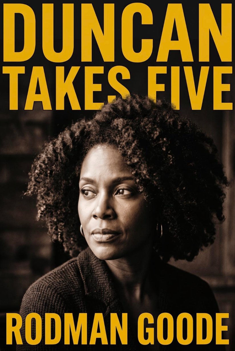 Duncan Takes Five by Rodman Goode